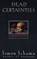 Dead Certainties: Dead Certainties: Unwarranted Speculations, Simon Schama - Paperback - 9780679736134