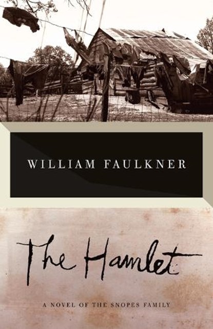 The Hamlet, William Faulkner - Paperback - 9780679736530