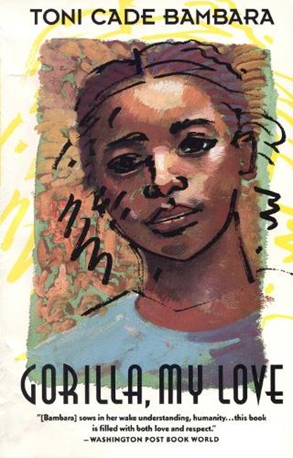 Bambara, T: Gorilla, My Love, Toni Cade Bambara - Paperback - 9780679738985