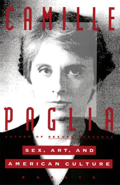 Sex, Art, and American Culture, Camille Paglia - Paperback - 9780679741015