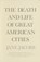 The Death and Life of Great American Cities, Jane Jacobs - Paperback - 9780679741954
