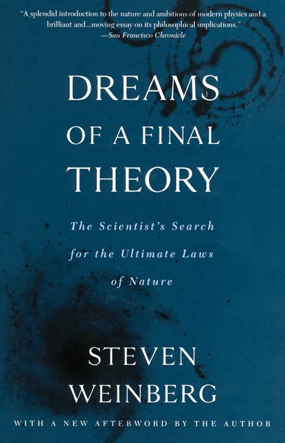 DREAMS OF A FINAL THEORY, Steven Weinberg - Paperback - 9780679744085