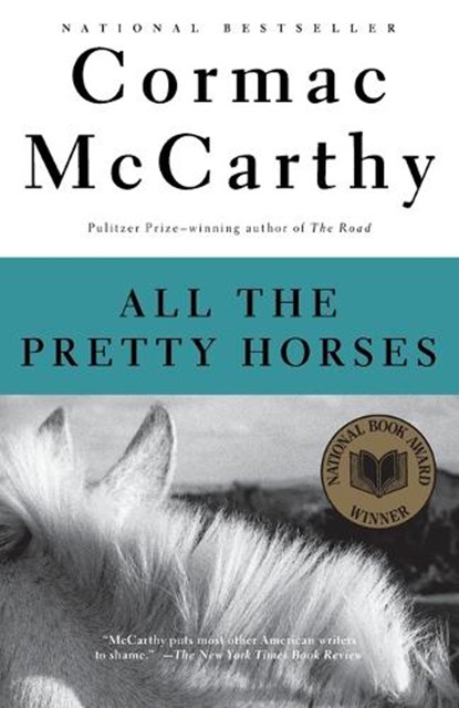 All the Pretty Horses, Cormac McCarthy - Paperback - 9780679744399