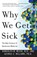 Why We Get Sick, Randolph M Nesse ; George C Williams - Paperback - 9780679746744