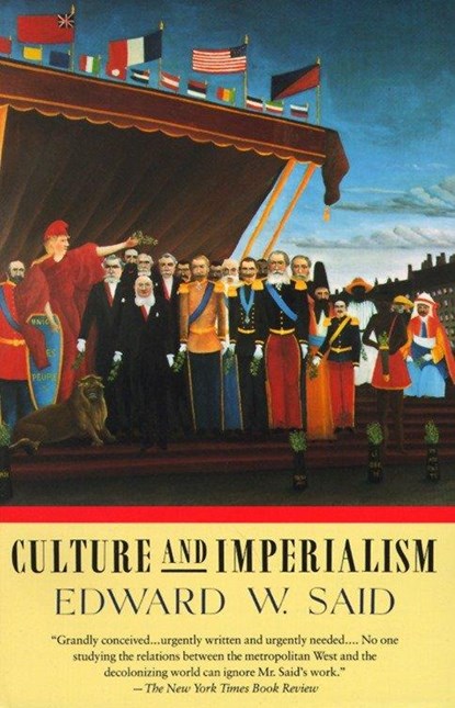 CULTURE & IMPERIALISM, Edward W. Said - Paperback - 9780679750543