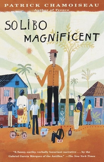 Solibo Magnificent, Patrick Chamoiseau - Paperback - 9780679751762