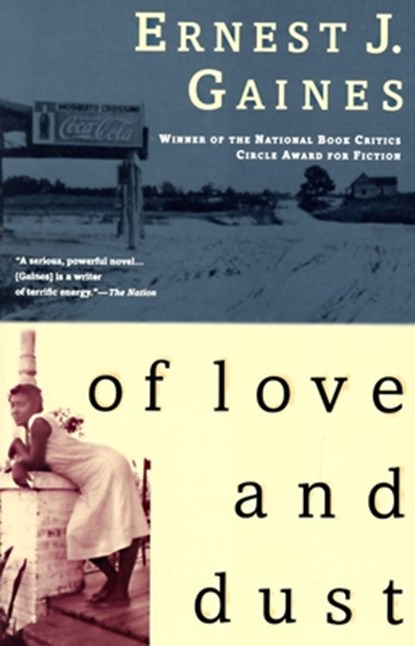 Of Love and Dust, Ernest J. Gaines - Paperback - 9780679752486