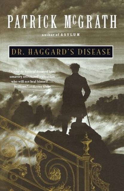 Dr. Haggard's Disease, Patrick McGrath - Paperback - 9780679752615