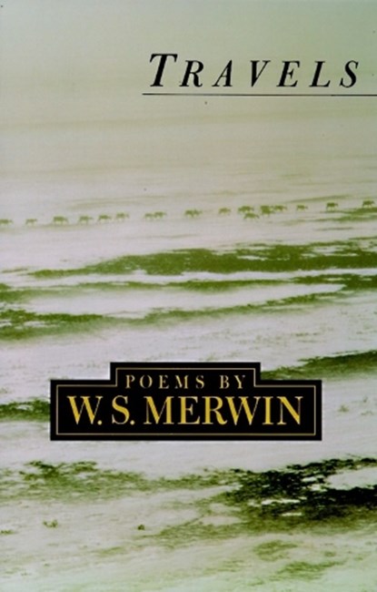 Travels, MERWIN,  W. S. - Paperback - 9780679752776