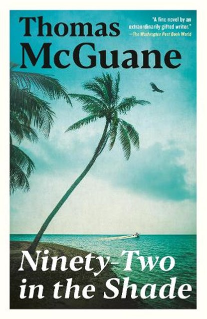 90-2 IN THE SHADE, Thomas McGuane - Paperback - 9780679752899