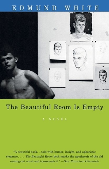 The Beautiful Room Is Empty, Edmund White - Paperback - 9780679755401