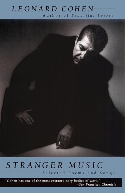 Stranger Music, Leonard Cohen - Paperback - 9780679755418