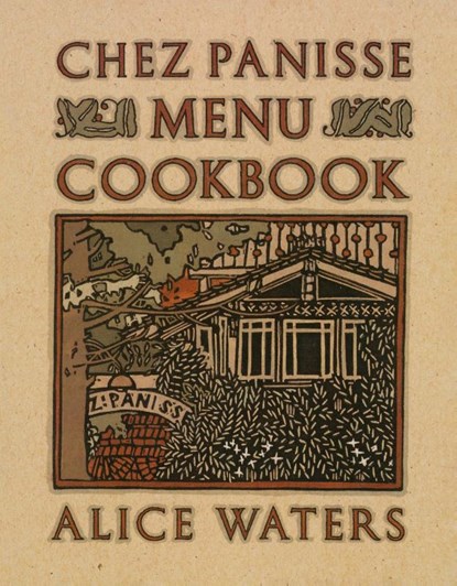 Chez Panisse Menu Cookbook, Alice Waters - Paperback - 9780679758181