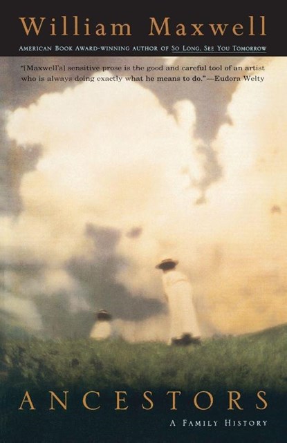 Ancestors, William Maxwell - Paperback - 9780679759294