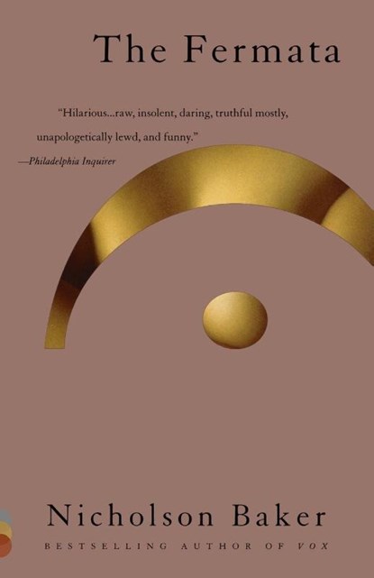 The Fermata, Nicholson Baker - Paperback - 9780679759331