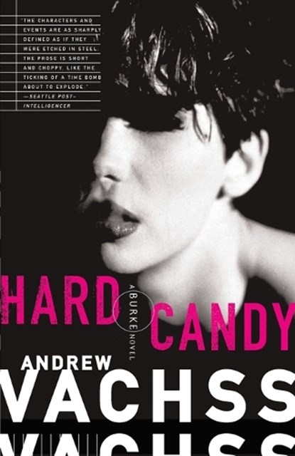 Hard Candy, Andrew Vachss - Paperback - 9780679761693