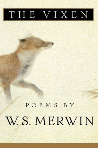 The Vixen, W. S. Merwin - Paperback - 9780679766018