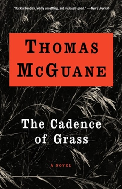 The Cadence of Grass, Thomas Mcguane - Paperback - 9780679767459