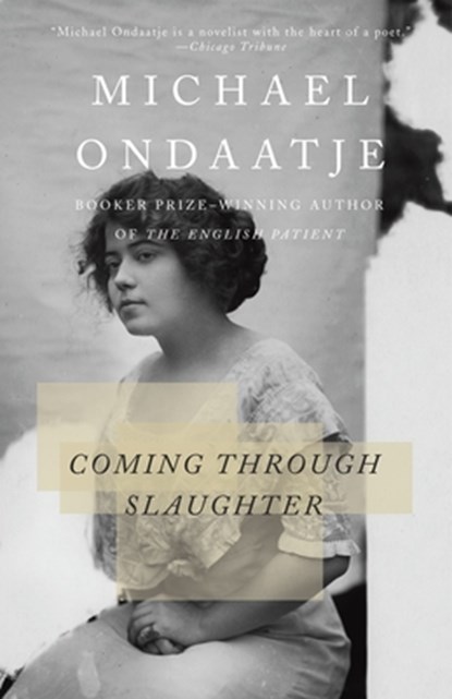 Coming through Slaughter, Michael Ondaatje - Paperback - 9780679767855