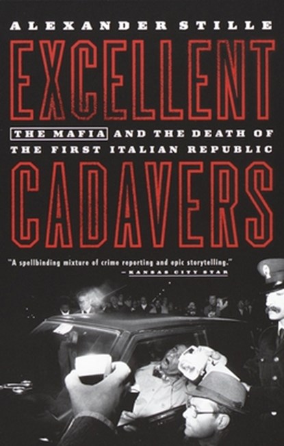 Excellent Cadavers, Alexander Stille - Paperback - 9780679768630