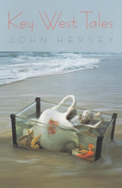 Key West Tales, John Hersey - Paperback - 9780679772637