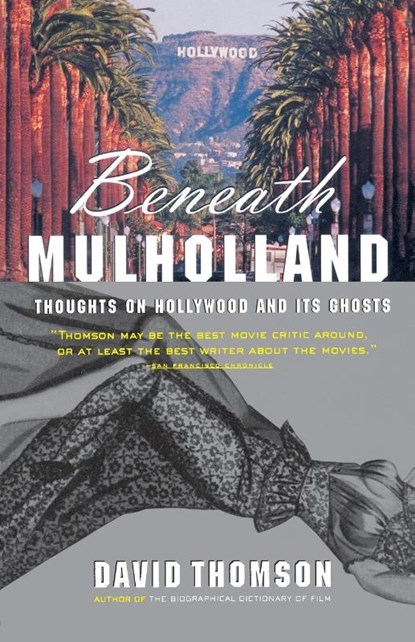 Beneath Mulholland, David Thomson - Paperback - 9780679772910