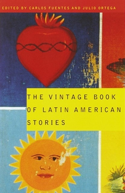 The Vintage Book of Latin American Stories, Carlos Fuentes ; Julio Ortega - Paperback - 9780679775515