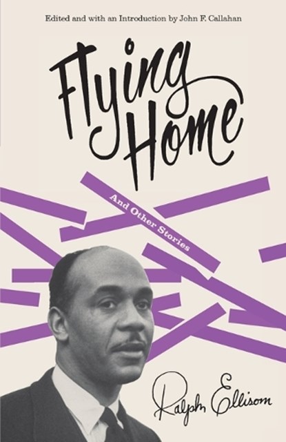 Flying Home: and Other Stories, Ralph Ellison - Paperback - 9780679776611