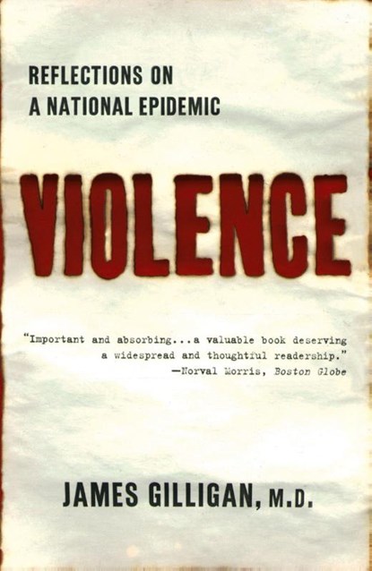 Violence, James Gilligan - Paperback - 9780679779124