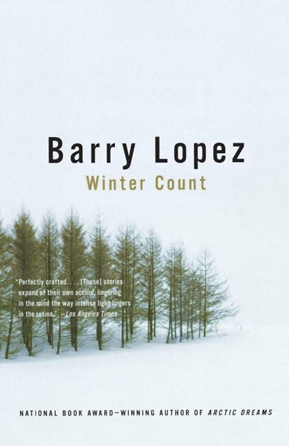 Winter Count, Barry Lopez - Paperback - 9780679781417