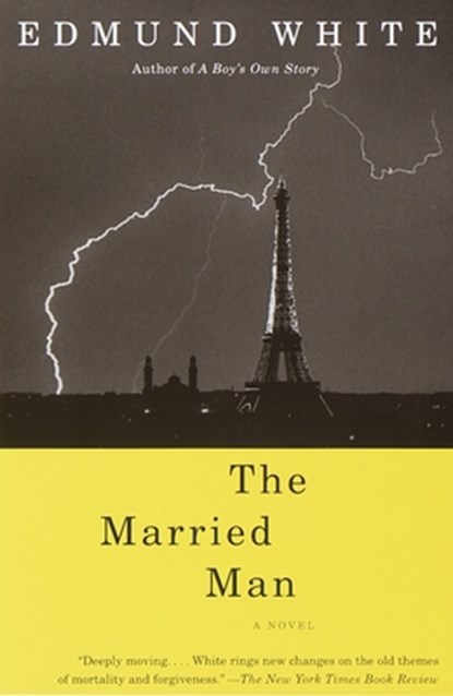 The Married Man, Edmund White - Paperback - 9780679781448