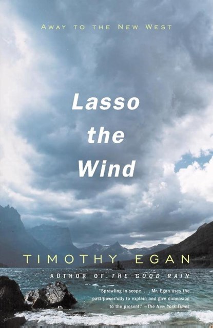 Lasso the Wind, Timothy Egan - Paperback - 9780679781820