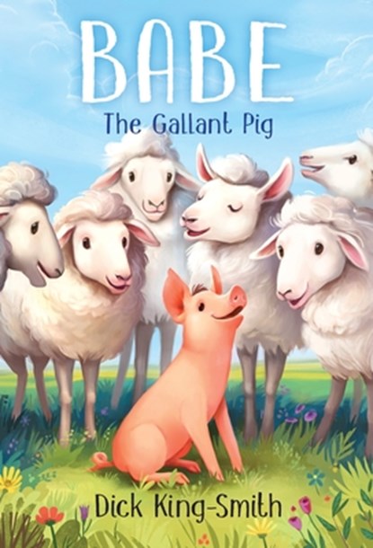 Babe the Gallant Pig, Dick King-Smith - Paperback - 9780679873938