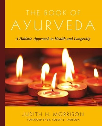 The Book of Ayurveda, Judith H. Morrison - Paperback - 9780684800172
