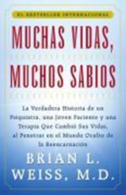 Muchas Vidas, Muchos Sabios, Dr. Brian L. Weiss - Paperback - 9780684815527