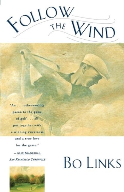 Follow the Wind, LINKS,  Bo - Paperback - 9780684815756