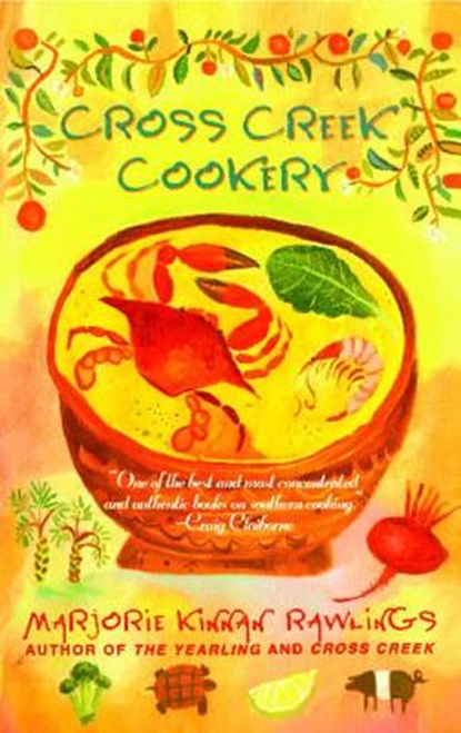 Cross Creek Cookery, Marjorie Kinnan Rawlings - Paperback - 9780684818788