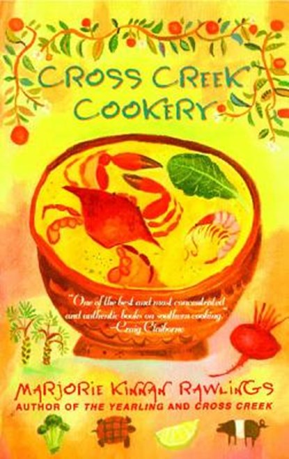 Cross Creek Cookery, RAWLINGS,  Marjorie Kinnan - Paperback - 9780684818788