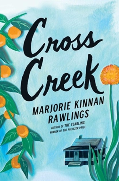 Cross Creek, Marjorie Rawlings Kinnan - Paperback - 9780684818795