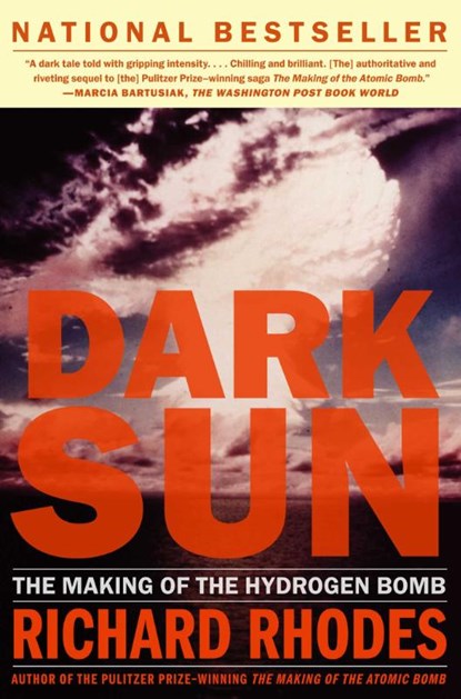 Dark Sun, Richard Rhodes - Paperback - 9780684824147