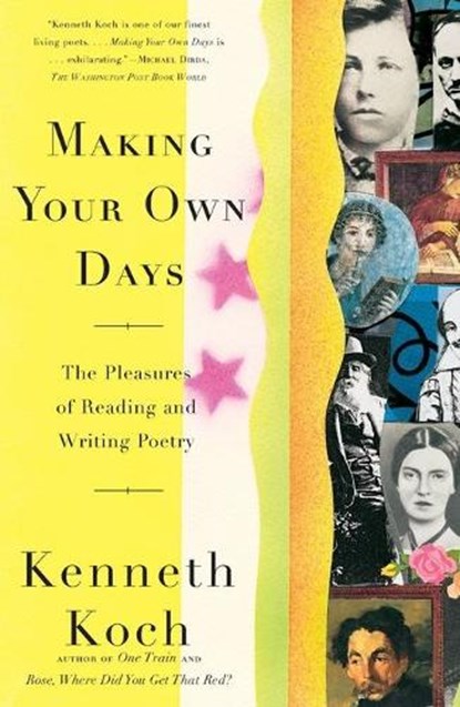 Making Your Own Days, Kenneth Koch - Paperback - 9780684824383