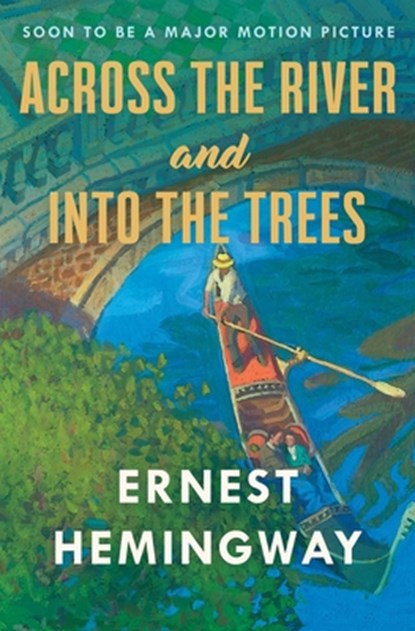 Across the River and into the Trees, Ernest Hemingway - Paperback - 9780684825533