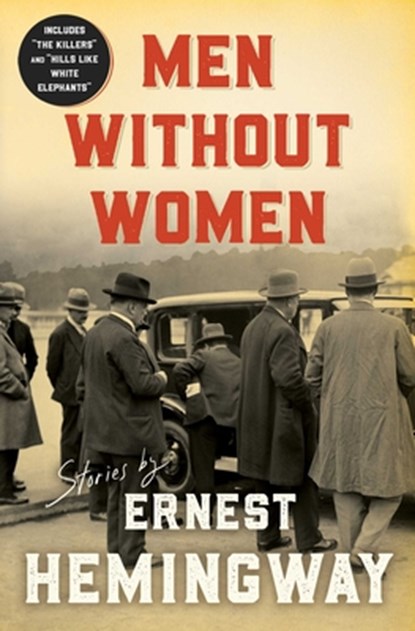 Men without Women, Ernest Hemingway - Paperback - 9780684825861