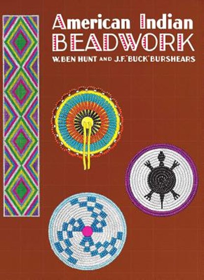 American Indian Beadwork, Ben Hunt - Paperback - 9780684829449