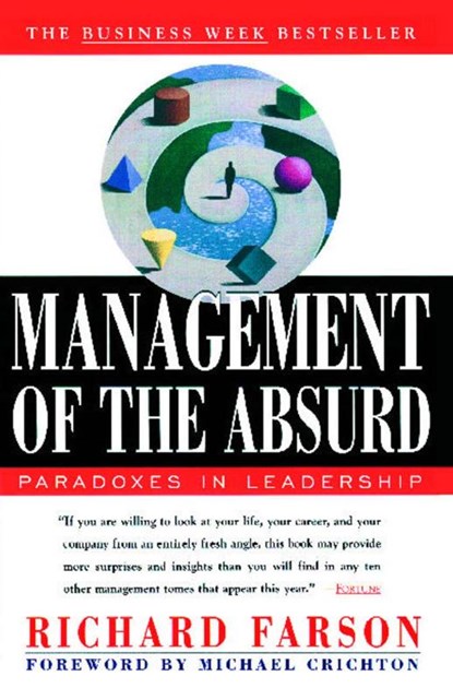 Farson, R: Management of the Absurd, FARSON,  Richard - Paperback - 9780684830445