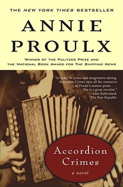 Accordion Crimes, Annie Proulx - Paperback - 9780684831541