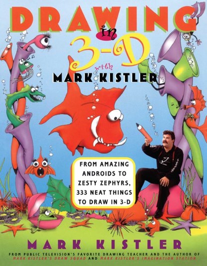 Drawing in 3D, Mark Kistler - Paperback - 9780684833729
