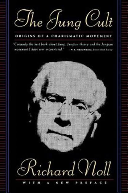 The Jung Cult, Richard Noll - Paperback - 9780684834238