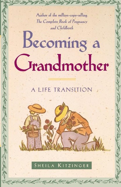 Becoming a Grandmother, Sheila Kitzinger - Paperback - 9780684835389