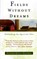 Fields Without Dreams, Victor Davis Hanson - Paperback - 9780684835709
